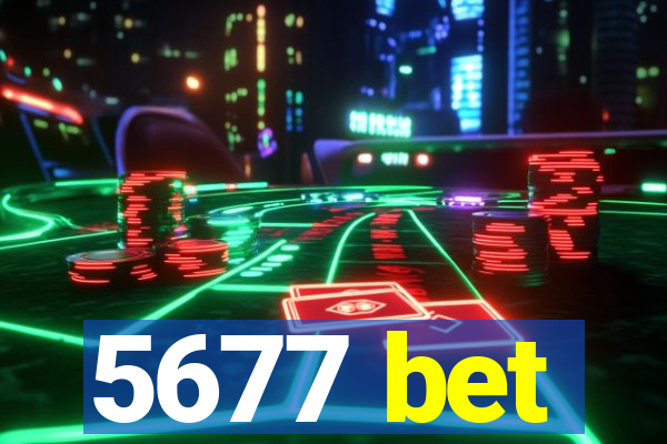 5677 bet